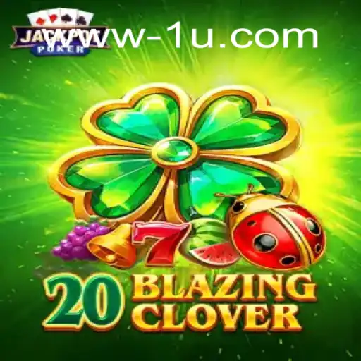 Descubra a Aventura do Jogo 20BlazingClover